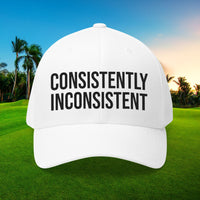 Consistently Inconsistent - Fitted Hat by Printify